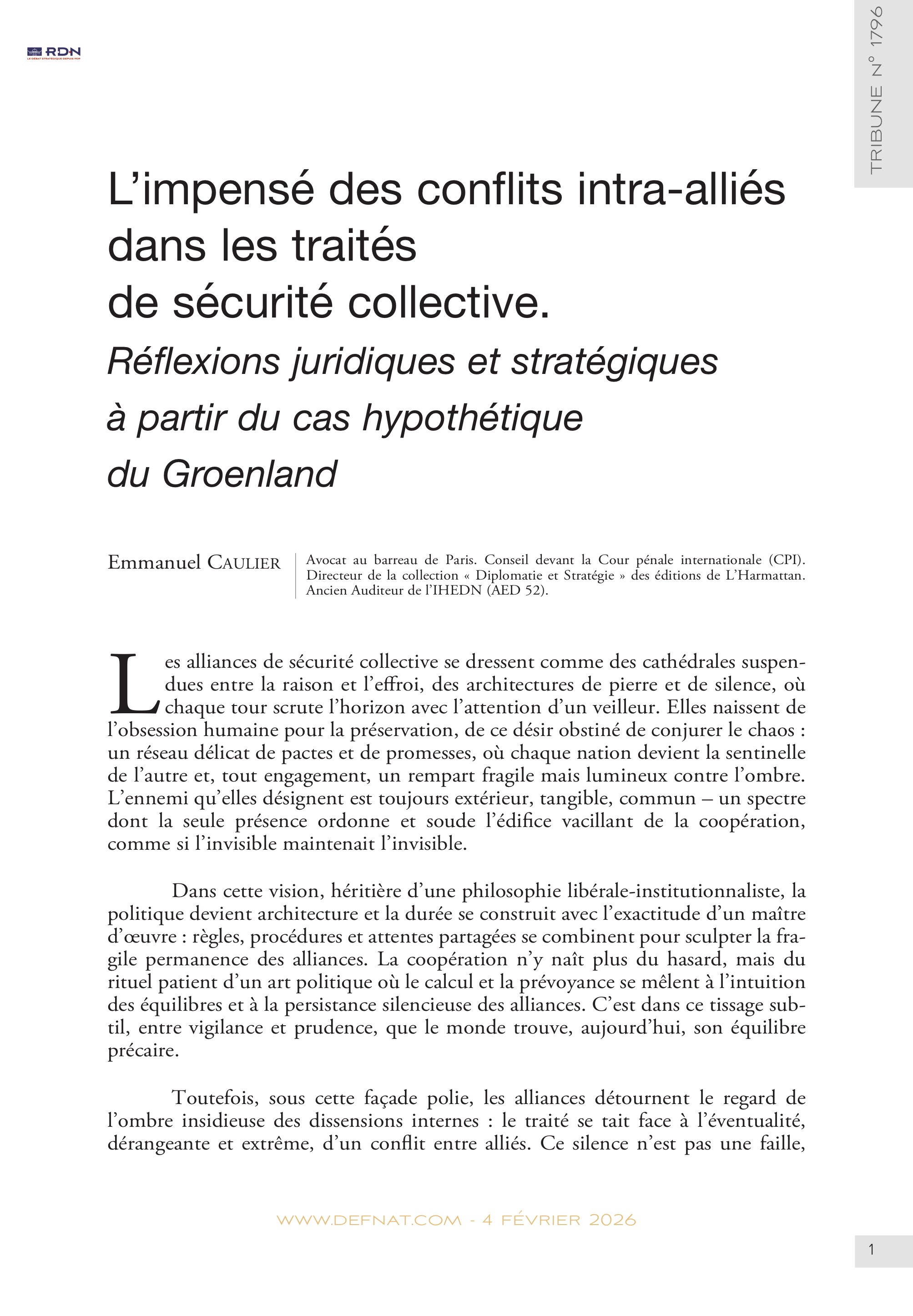 L&rsquo;impens&eacute; des&nbsp;conflits&nbsp;intra-alli&eacute;s dans&nbsp;les&nbsp;trait&eacute;s de&nbsp;s&eacute;curit&eacute;&nbsp;collective. R&eacute;flexions juridiques et&nbsp;strat&eacute;giques &agrave;&nbsp;partir du&nbsp;cas&nbsp;hypoth&eacute;tique du&nbsp;Groenland (T&nbsp;1796)
